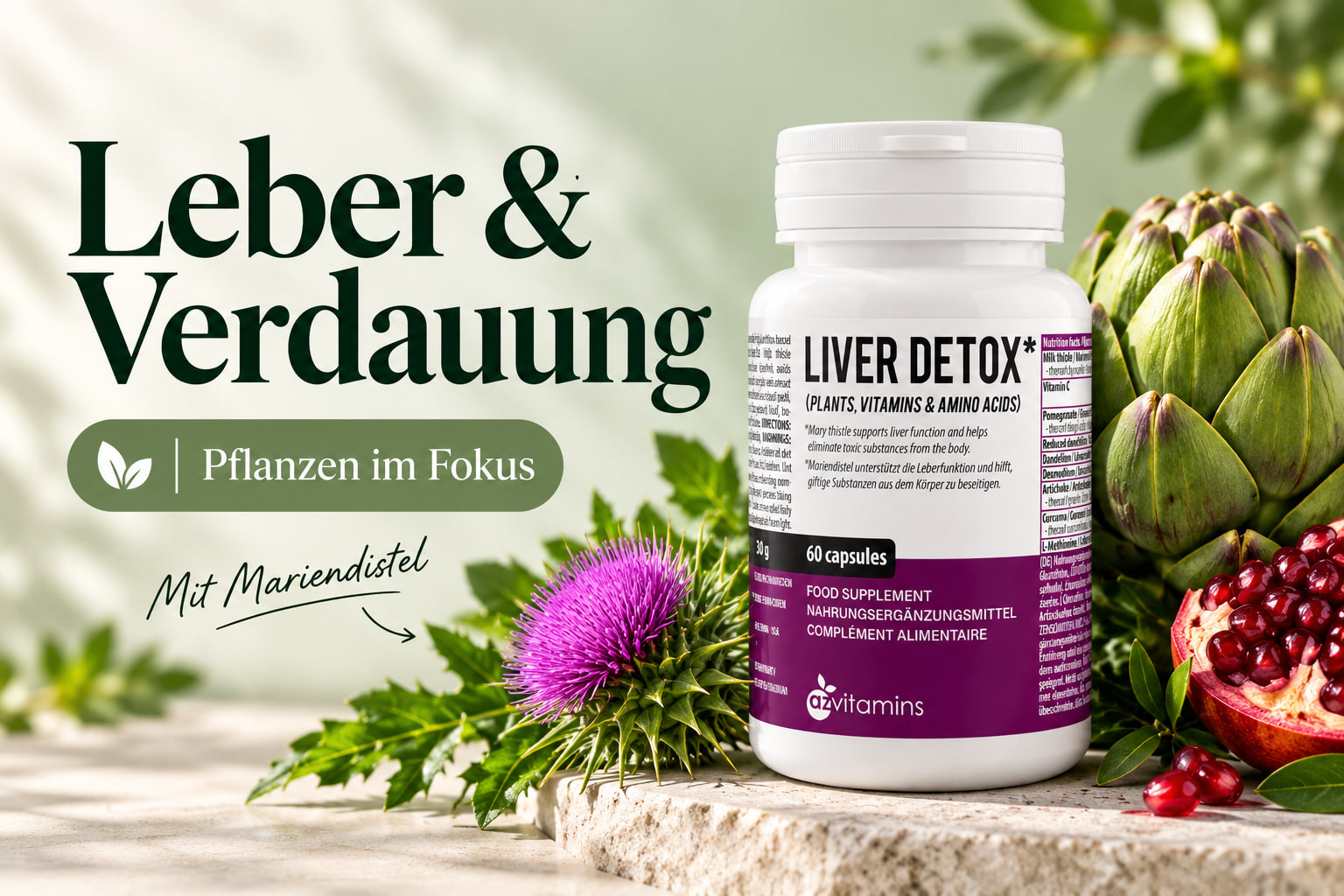 Leber & Verdauung: Liver Detox mit Artischocke, Mariendistel und Granatapfel. Pflanzen im Fokus.